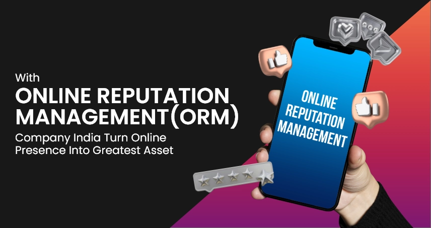 Your Digital First Impression Matters: How Online Reputation Management Services in India Are Transforming Brand Trust