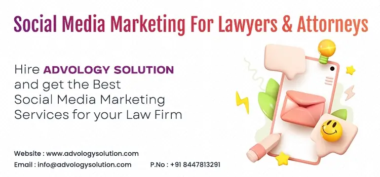 Social Media Marketing For Lawyers And Attorneys