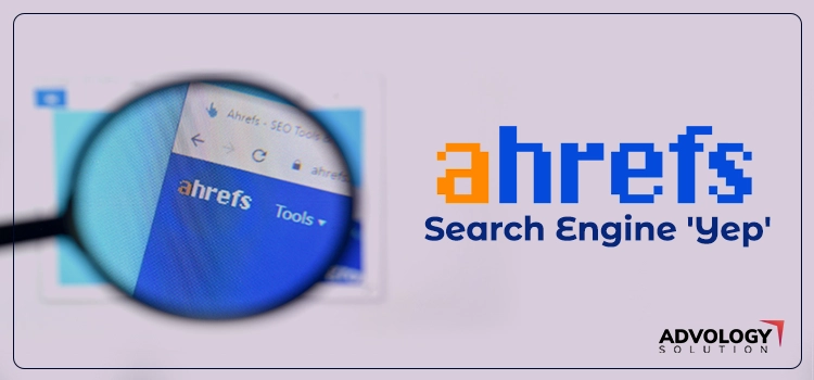 221017084928all-you-need-to-know-about-ahrefs-search-engine-yepwebp