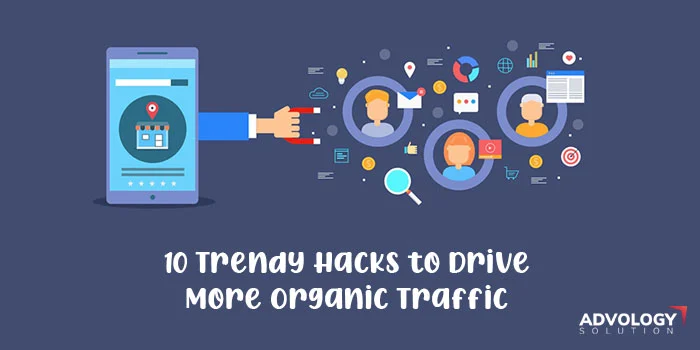 22120512193910-trendy-hacks-to-drive-more-organic-trafficwebp