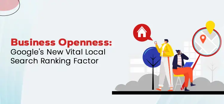 240123112314business-openness-googles-new-vital-local-search-ranking-factorwebp